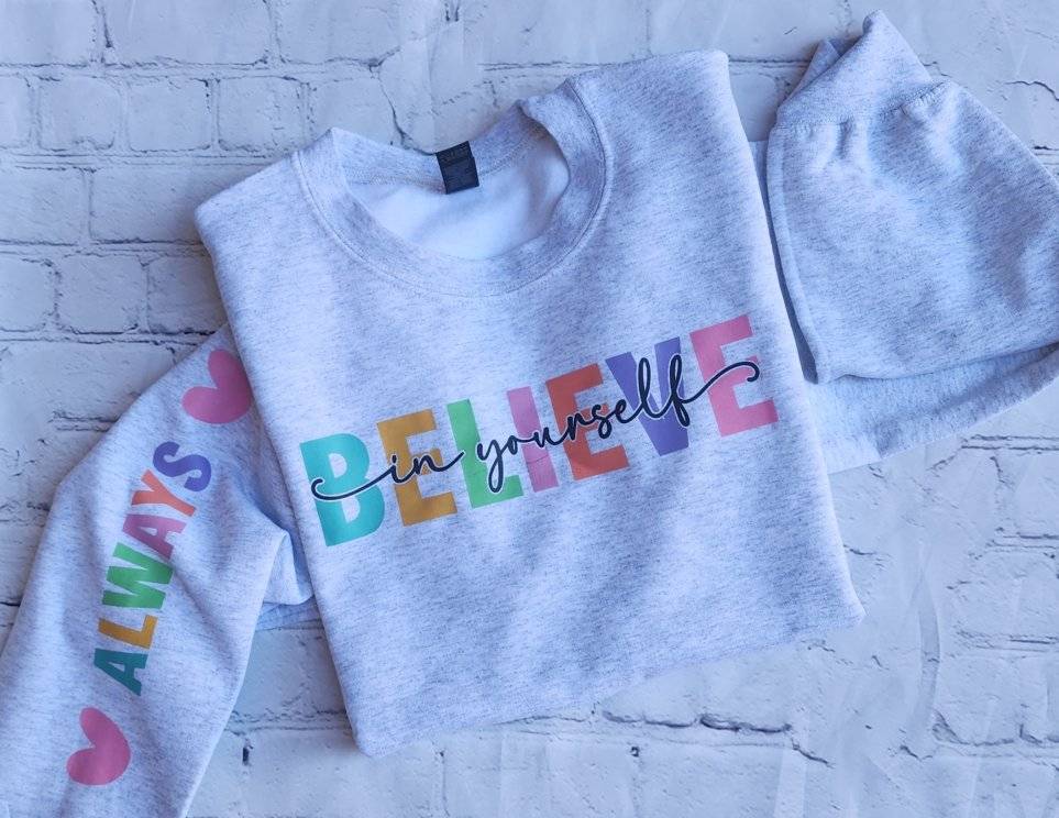 Believe In Your Self